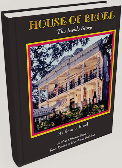 House of Broel: A New Orleans Saga from Russia to Hurricane Katrina